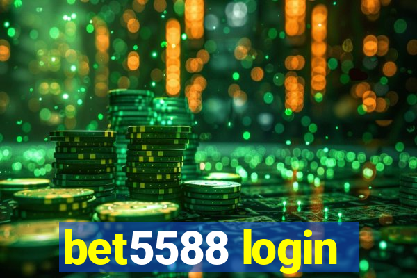 bet5588 login